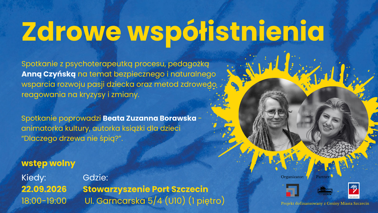 Zdrowe współistnienia – spotkanie dla rodziców z psychoterapeutką Anną Czyńską.