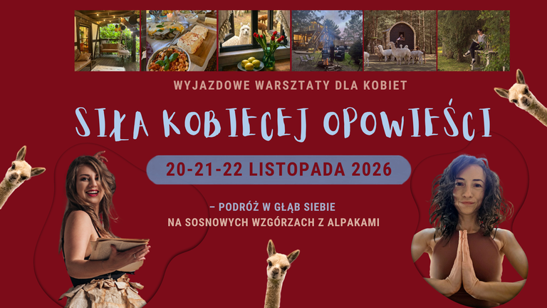 Warsztaty wyjazdowe dla kobiet – Siła kobiecej opowieści